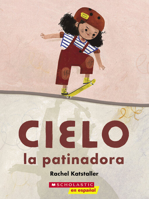 Cover image for Cielo la patinadora (Skater Cielo)
